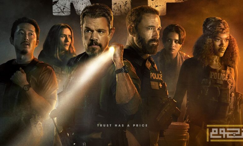 فيلم "The Rip" محط اهتمام المشاهدين